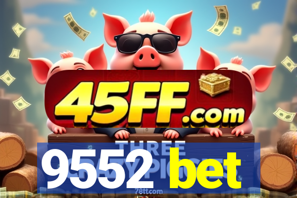 9552 bet